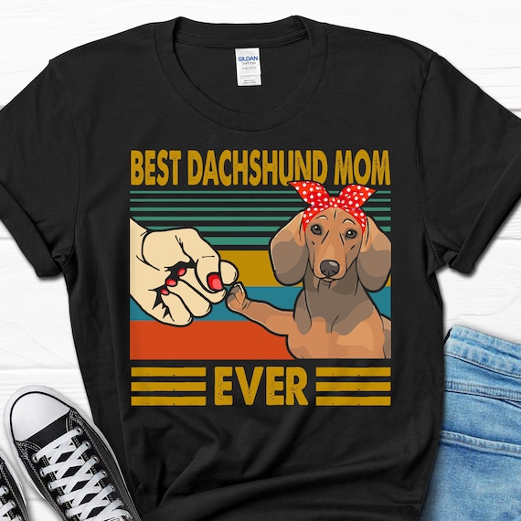 Best Dachshund Mom Ever Women’s Shirt, Dachshund Mom T-shirt, Dachshund Gift for Her, Doxie Mom Tshirt, Wiener Dog Tee, Weenie Mom Tee