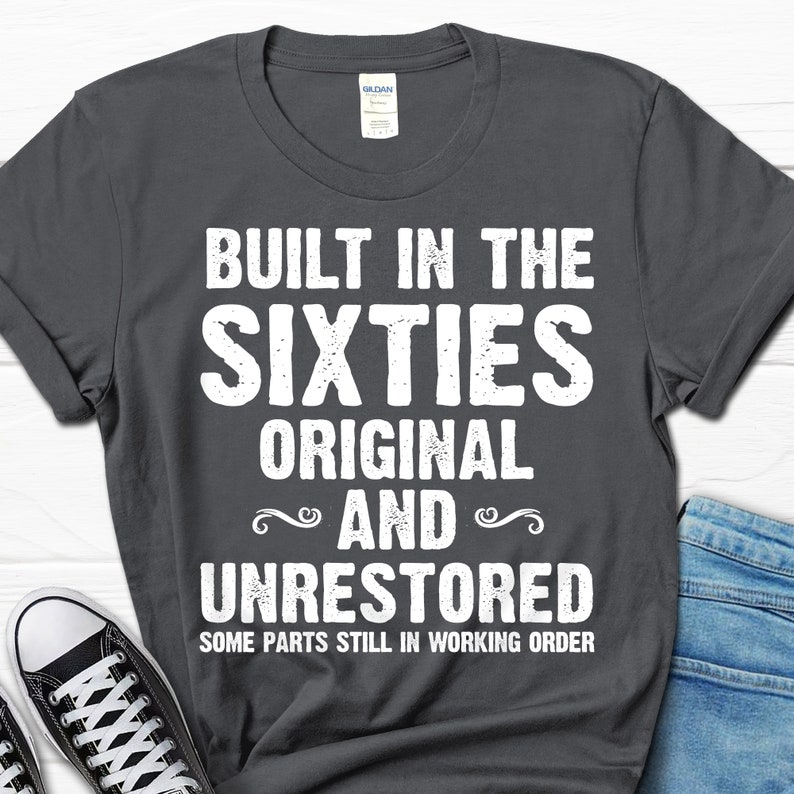 Built In The Sixties Men's TShirt Retirement shirt 60th Birthday Gift 55th Bday Shirt Party Shirt Dads Shirt Father's day gift image 6