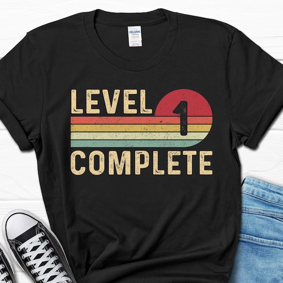 1 Anniversary Shirt Level 1 Complete 1st Wedding Anniversary 1 Anniversary Shirt Level 1 Complete 1st Wedding Anniversary