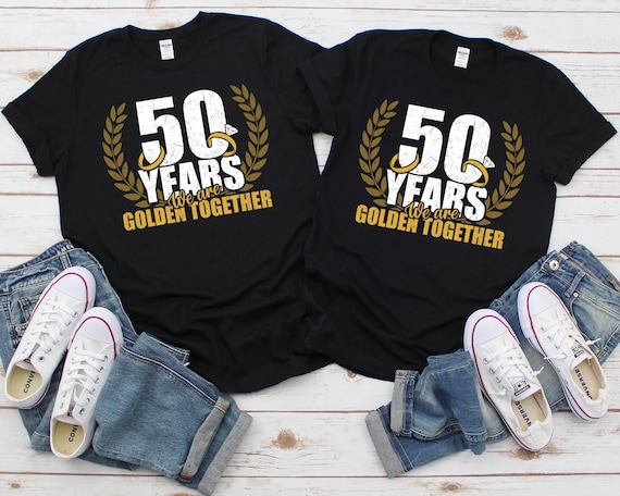We Are Golden Together Matching Shirts, 50th Wedding Anniversary Couple T-shirts, 50 Year Wedding Anniversary Gift for Him and Her