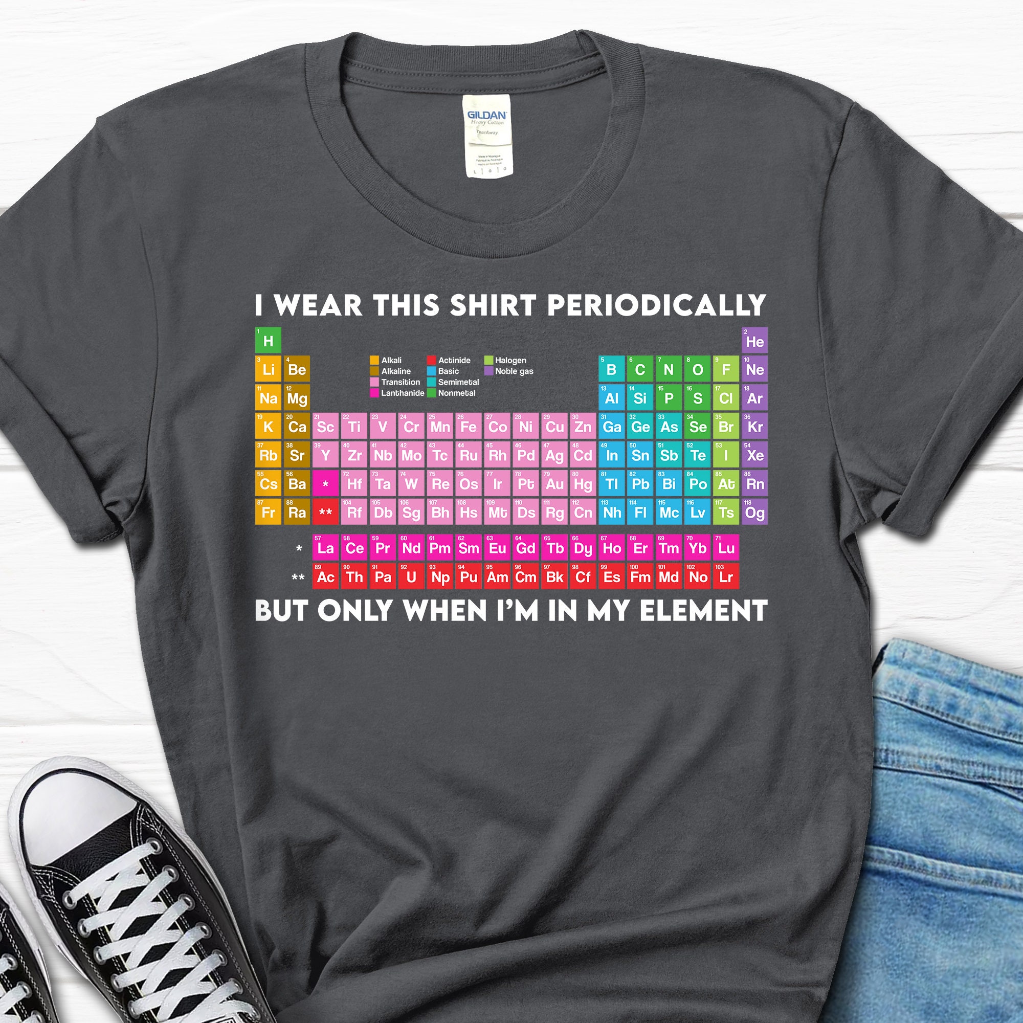 I Wear This Shirt Periodically but Only When I
