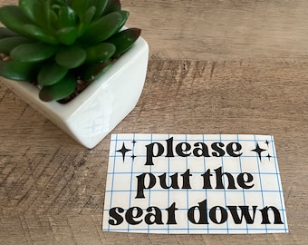 Toilet Seat Sticker | Please Put the Seat Down | waterproof Vinyl Decal | Custom Color Bathroom Decor