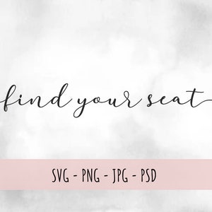 Vind uw stoel SVG, bruiloft welkom teken, zitplaatsen grafiek SVG, gepersonaliseerde bruiloft teken, bruiloft SVG, snijden bestand, Silhouette cameo Cricut