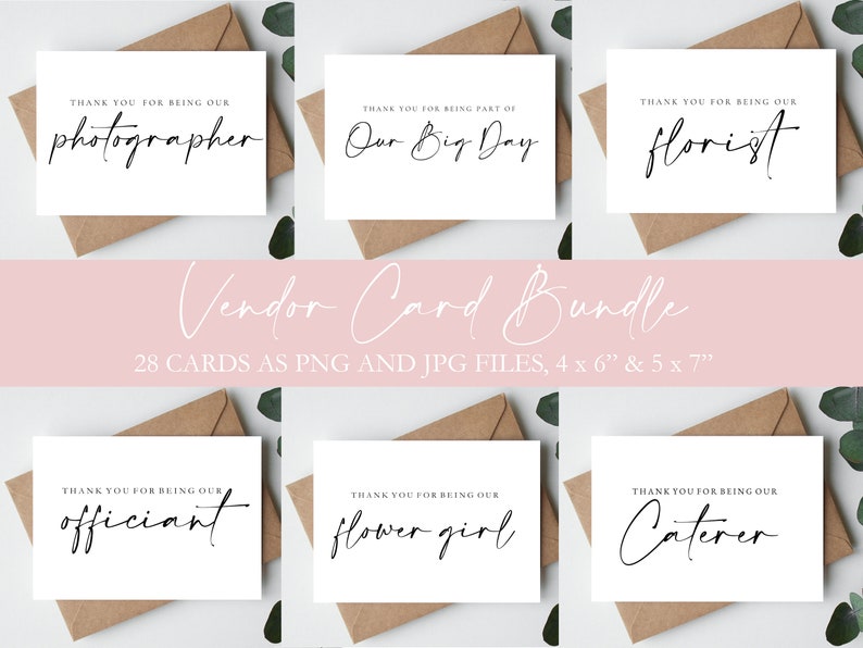 May include: A set of six printable thank you cards for wedding vendors. The cards are white with black calligraphy text. The text on the cards reads: "Thank you for being our photographer", "Thank you for being part of our big day", "Thank you for being our florist", "Thank you for being our officiant", "Thank you for being our flower girl", and "Thank you for being our caterer".