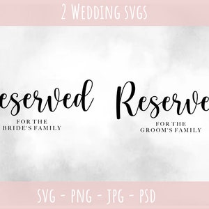 Réservé à la famille de la mariée svg, réservé à la famille du marié svg, svg signe réservé, signe svg mariage, fichier de coupe pour Cricut