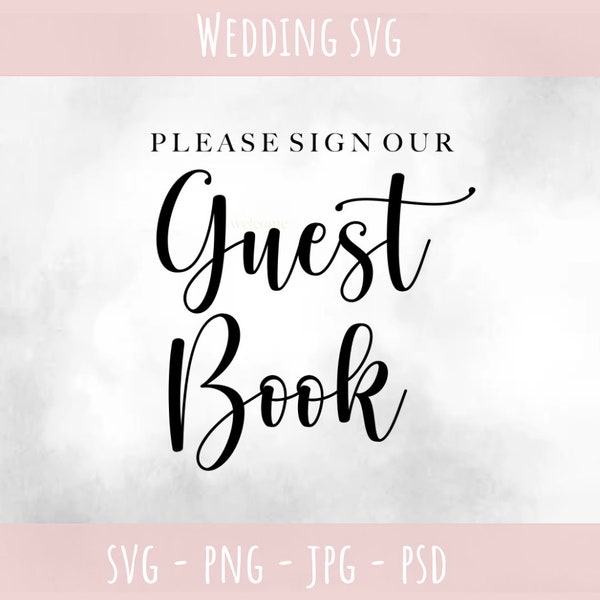 Please Sign Our Guestbook svg, Wedding SVG, Wedding Sign svg, dxf, png instant download, Cards And Gifts svg, Rustic Wedding SVG, Wedding