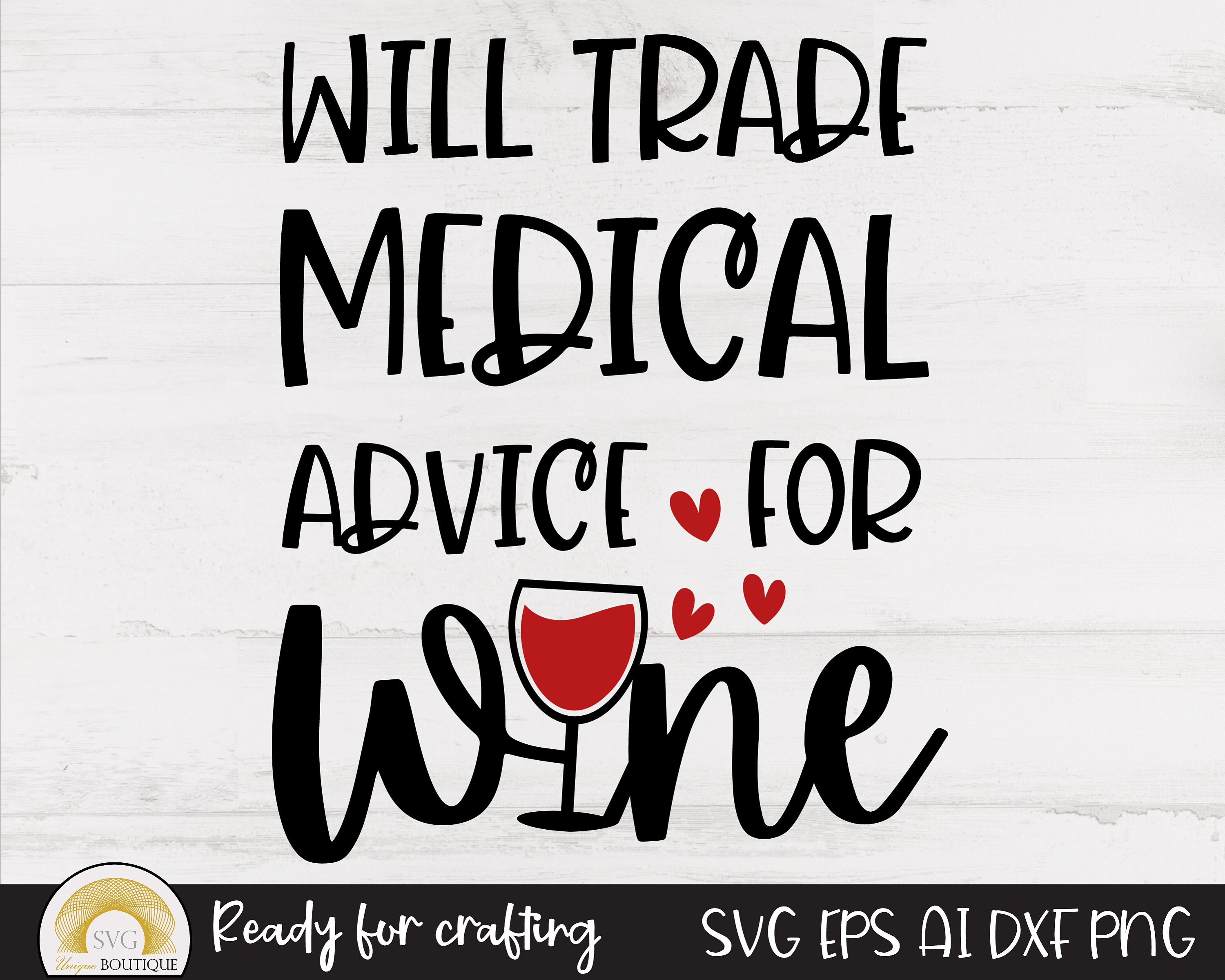 Will Trade Medical Advice For Wine Nurse svg Nursing svg Etsy