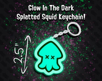 Glowing Acrylic SPLATOON Inspired &quot;Splatted Squid&quot; Keychain