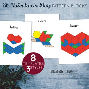 May include: St. Valentine's Day pattern blocks with the words "letter", "cupid", and "heart" on white cards. The blocks are red, blue, green, and yellow. A dark red circle reads "8 templates, 3 styles". The text "Bluebells and Bells Learning Materials" is also visible.