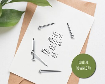 Nailing It Mothers Day card for wife, last minute card for mom, cute mothers day card for new mum, digital card from husband, instant card