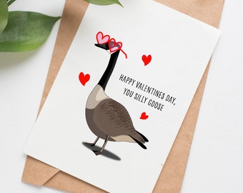 PRINTABLE Silly Goose Valentine card, funny romantic card for wife, funny anniversary, cute card for daughter, printable valentine