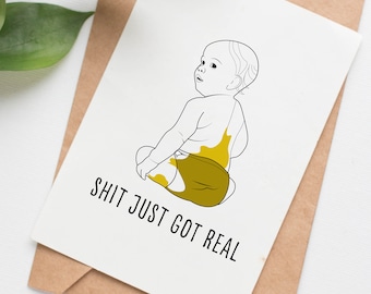 It Got Real funny baby shower card, funny pregnancy card for friend, first time mom gift for sister, funny baby shower gift, poop babycard