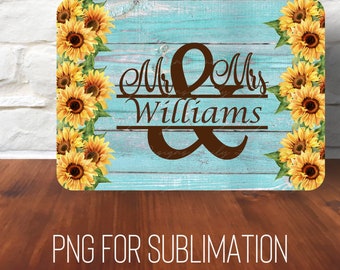 Personalized Cutting Board PNG for Sublimation | Cutting Board Design | Mr and Mrs Cutting Board | Sunflower Cutting Board | Sunflower png