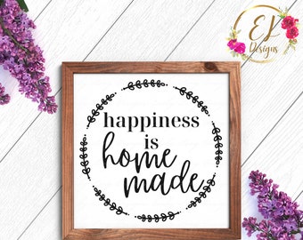 Happiness Is Homemade Svg | Farm Signs Svg | Farmhouse Svg | Farm Svg | Farmhouse Decor | Southern Saying Svg | Instant Download