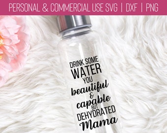 Water Bottle Tracker SVG / Water Tracker SVG / Drink Your Water Svg / Motivational Water Bottle Svg for Mom / Water Bottle Png