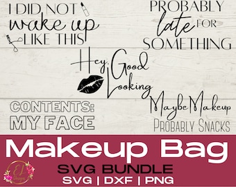 Trousse de maquillage SVG Bundle | Drôle de maquillage SVG | Tote Bag Svg | Sac de beauté Svg | Maquillage Dictons Svg | Sac en toile Svg | Trousse de toilette Svg