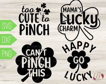 St. Patrick's Day SVG Bundle | Happy Go Lucky SVG | Mama's Lucky Charm Svg | Can't Pinch This SVG | I'm too Cute to Pinch Svg | Shamrock Svg