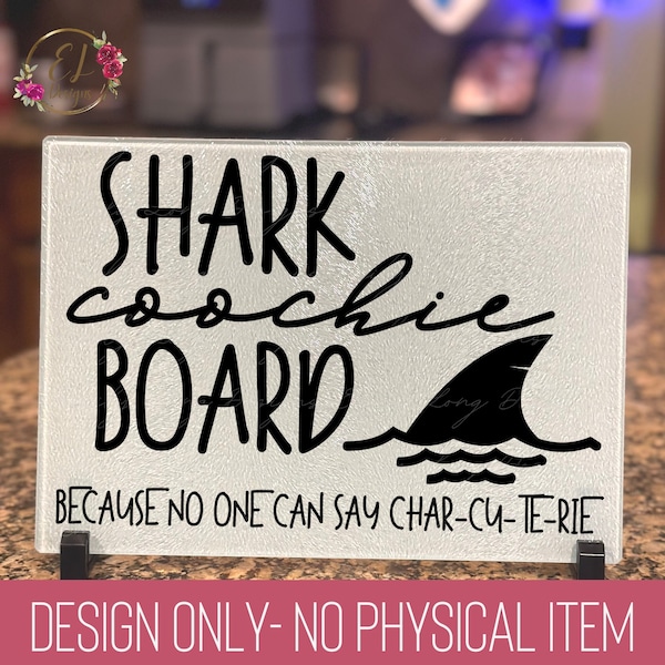 Shark Coochie Board Cutting Board PNG for Sublimation | Cutting Board Design | Funny Png for Cutting Board | Charcuterie Board Png