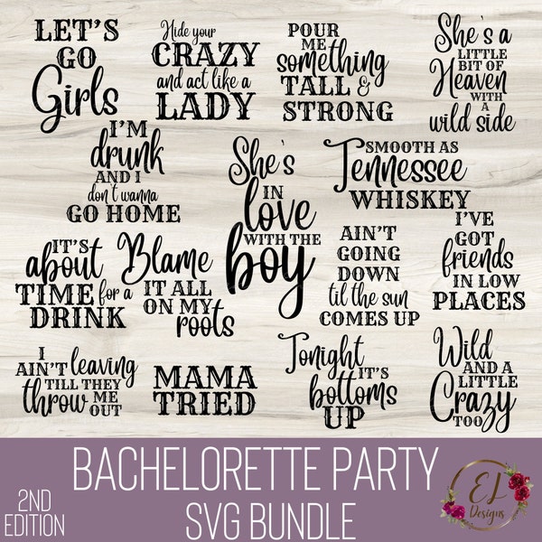 Bridal Party Shirt SVG Bundle Pt 2 | Country Music Bachelorette SVG | Country Song Lyric SVG for Shirts | Nashville Bachelorette Party