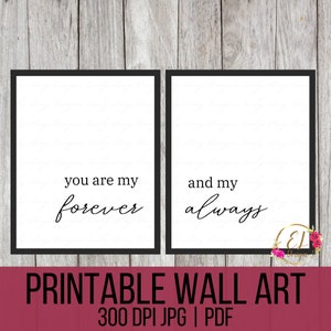 Set of 2 Prints | You are my Forever and my Always Printable Sign | Master Bedroom Wall Decor | Love Quote Sign