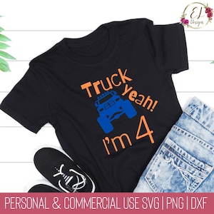 4th Birthday SVG / Truck yes I'm 4 Svg / Fourth Birthday SVG / Boys Birthday Svg / Monster Truck Birthday / Svg files for Cricut