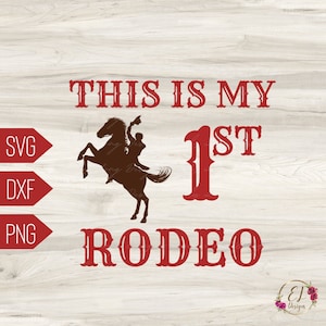 Primeiro aniversário SVG | Meu primeiro rodeio Svg | 1º aniversário SVG | Aniversário de meninos Svg | Aniversário de rodeio | Este é meu primeiro rodeio Svg