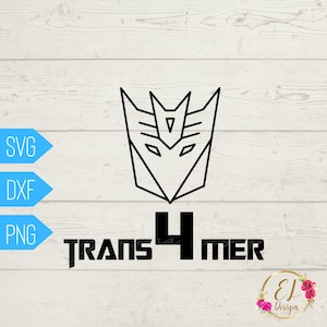 Decepticon Trans4mer SVG 4th Birthday Shirt SVG Transformer Decepticon Logo Jungs Geburtstag Svg Png Dxf