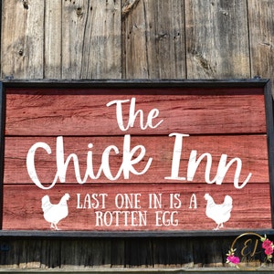 Chicken SVG | The Chick Inn Svg | Chicken Coop Sign | Farm Life Svg | Last one in is a rotten egg svg | Funny Chicken Sign | Chicken Png