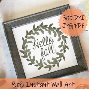 8x8 Hello Fall Printable Wall Art 300 DPI High Resolution JPG PDF Fall Watercolor Wreath Autumn Home Decor Instant Download Fall Sign
