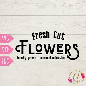 Spring Svg Cut | Fresh Cut Flowers Svg | Spring PNG | Flower Market Svg | Flowers Svg | Fresh Flower Market Svg
