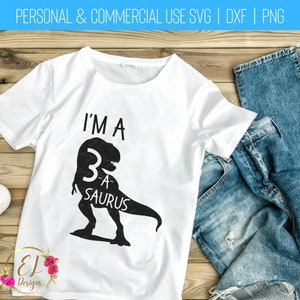 Dinossauro SVG | Aniversário do dinossauro SVG | Eu sou um 3 A Saurus Svg | Meninos, 3º aniversário, SVG | Camiseta SVG do aniversário do dinossauro | Dinossauro PNG