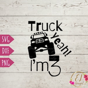 3e anniversaire SVG | Camion Ouais j'ai 3 Svg | Troisième anniversaire SVG | Garçons anniversaire Svg | Anniversaire de camion monstre | Fichiers SVG pour Cricut