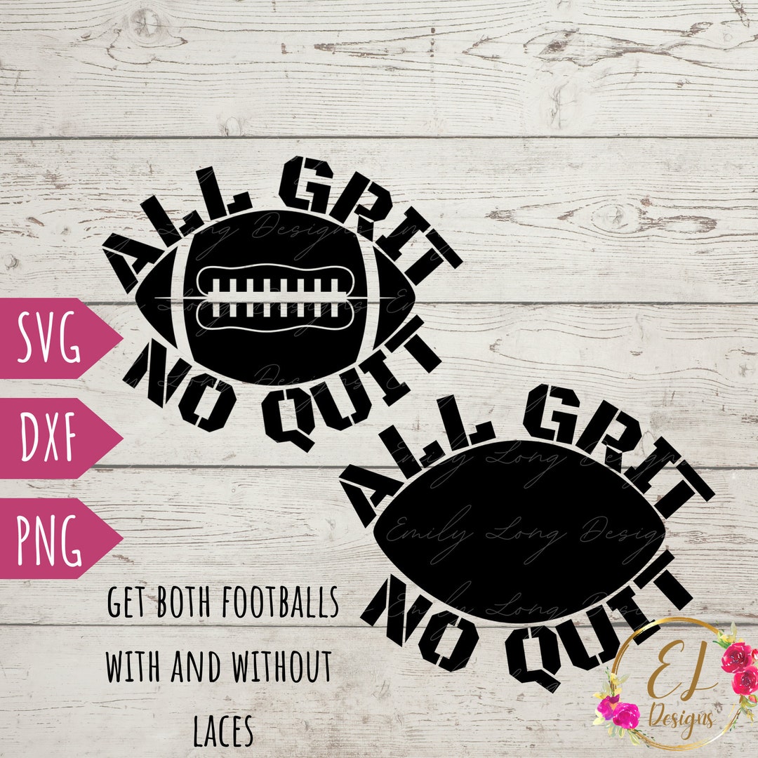 Football SVG Bundle All Grit No Quit Svg Football Mom SVG Powderpuff Football SVG Football