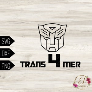 May include: Black and white digital design featuring the Transformers logo, the number 4, and the words "TRANS 4 MER".