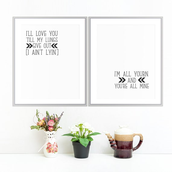 Song Lyrics Printable Wall Decor | Tyler Childers All Yourn