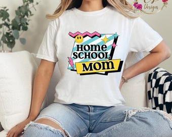 T-shirt voor thuisonderwijsmoeders PNG | Moeder uit de jaren 90 PNG | Terug naar school-shirt | Thuisonderwijs-shirt PNG | Cadeau voor moeder | Thuisonderwijs DTG