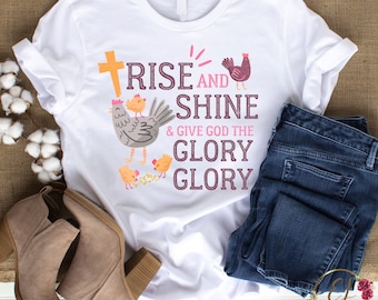 Christian Png | Rise and Shine and Give God the Glory Glory | Rise and Shine Png | Chicken Png | Ready to Print DTF Image | Sublimation File