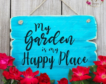 Garden Svg | Gardening Sign Svg | My Garden is my Happy Place SVG | Gardening Saying | Gardener SVG | Garden Sign Svg | Garden Png