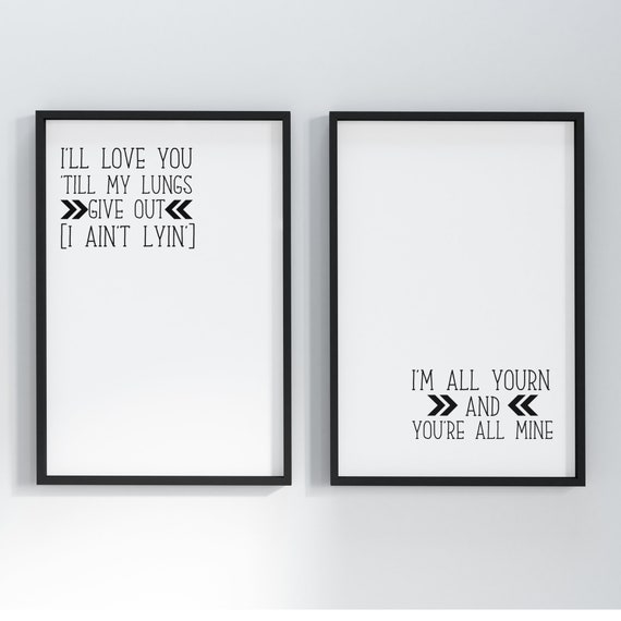 Song Lyrics Printable Wall Decor Tyler Childers All Yourn Country Song  Lyrics Print Country Music Quotes Country Music Lyrics Sign - Etsy