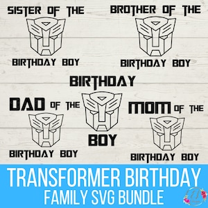 Transformer Birthday SVG Bundle | Family Shirts Transformers | Boys Birthday SVG | Transformers SVG | Transformer Birthday Shirt Svg