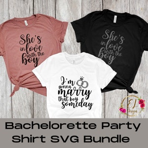 Bridal Party Shirt SVG Bundel | Ze is verliefd op de jongen Svg | Ik ga trouwen met die Boy One Day Svg | Songteksten SVG | Jaren 90 Love Song