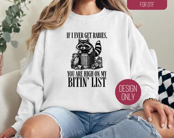 High on my Bitin List Png | Song Lyrics Png | If I Ever Get Rabies | Country Song PNG | Ready to Print