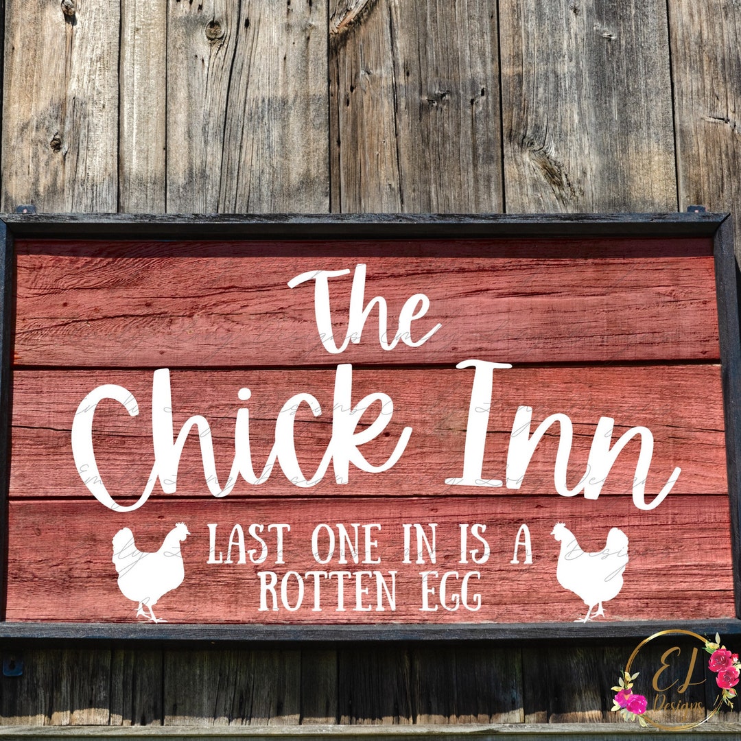 Chicken SVG | the Chick Inn Svg | Chicken Coop Sign | Farm Life Svg ...