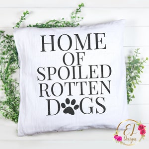 Pet Parent Gift Svg / Hogar de perros podridos mimados SVG / Dueño del perro SVG / Regalo único para mascotas SVG / Perro Hierro en transferencia Png Dxf Svg