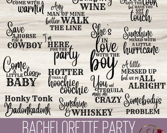 Bridal Party Shirt SVG Bundle | Country Music Bachelorette SVG | Country Song Lyric SVG for Shirts | Nashville Bachelorette Party Shirts Svg