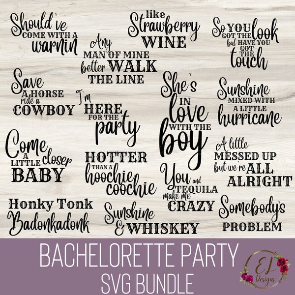 Bridal Party Shirt SVG Bundle | Country Music Bachelorette SVG | Country Song Lyric SVG for Shirts | Nashville Bachelorette Party Shirts Svg