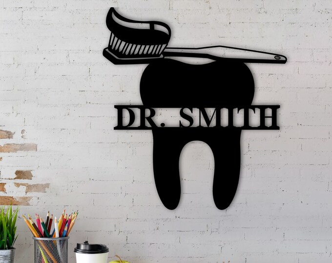 Dentist Gift, Dental Office Wall Decor, Dental Office Sign, Dentist Sign, Metal Sign, Orthodontist Office Sign, Dental Hygienist Gift Idea
