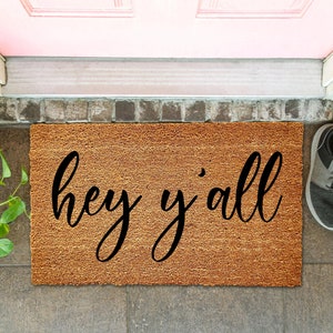 Hey Y&#39;all Doormat, Texas Country Welcome Mat, Flocked Coir Outdoor Welcome Mat, Personalized Custom Personalized Door Mat