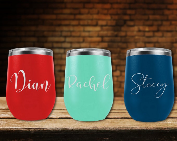 Wine Tumbler, 12oz Double Wall Stainless Steel Wine Tumbler, Custom Wine Glass, Bridesmaid Gift, Gift For Bachelorette, Personalized Gifts