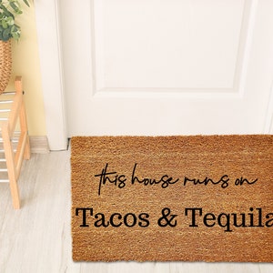 This House Runs On Tacos and Tequila doormat, personalized Doormat, porch decor, custom doormat, funny doormat, welcome mat, front doormat